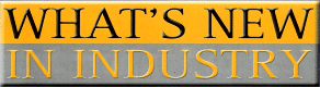 WHAT'S NEW IN DUSTRY